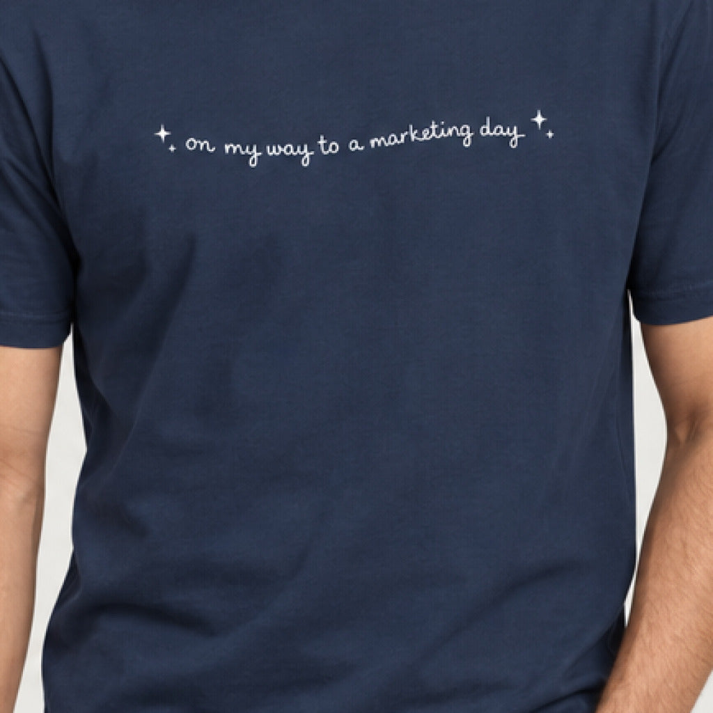 On my way to a marketing day — Tee