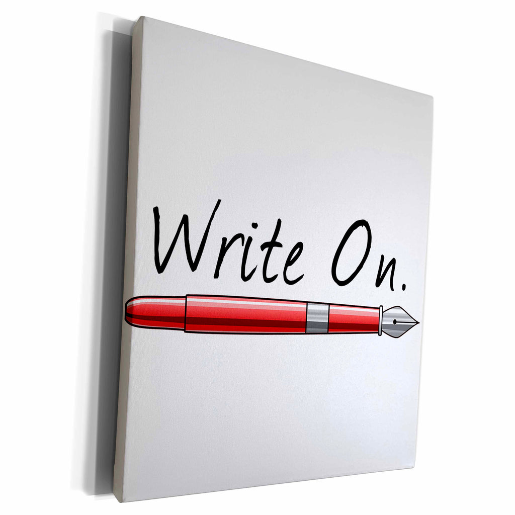 3dRose Write On with writing ink pen for authors and writers. - Museum Grade Canvas Wrap (cw_326283)