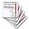 3dRose Todays forecast 100 percent chance of writing funny writer gift. - Coasters (cst_326248)