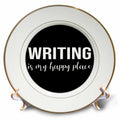 3dRose Writing is My Happy Place. White Lettering on a Black Background. - Plates (cp_344225)