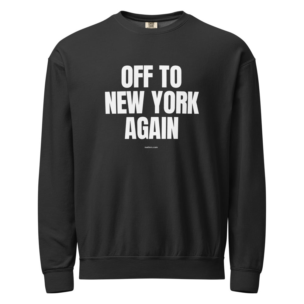 Off to New York again — Crewneck — Black (front)