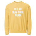 Off to New York again — Crewneck — Butter (front)