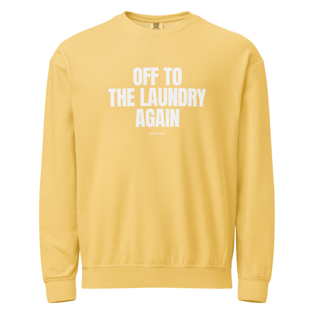 Off to The Laundry again — Crewneck — Butter (front)