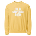 Off to California again — Crewneck — Butter (front)