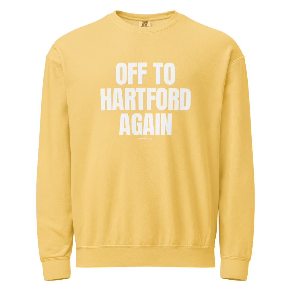 Off to Hartford again — Crewneck — Butter (front)