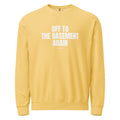 Off to The Basement again — Crewneck — Butter (front)