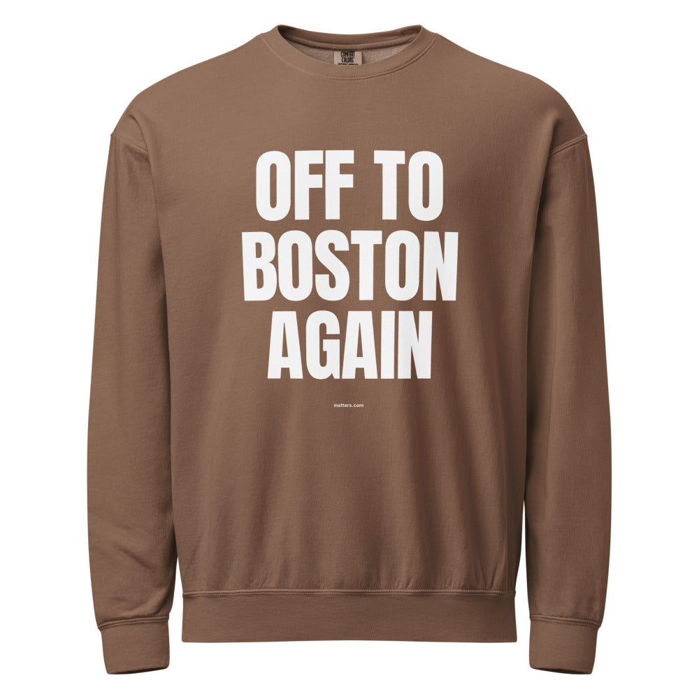 Off to Boston again — Crewneck — Espresso (front)