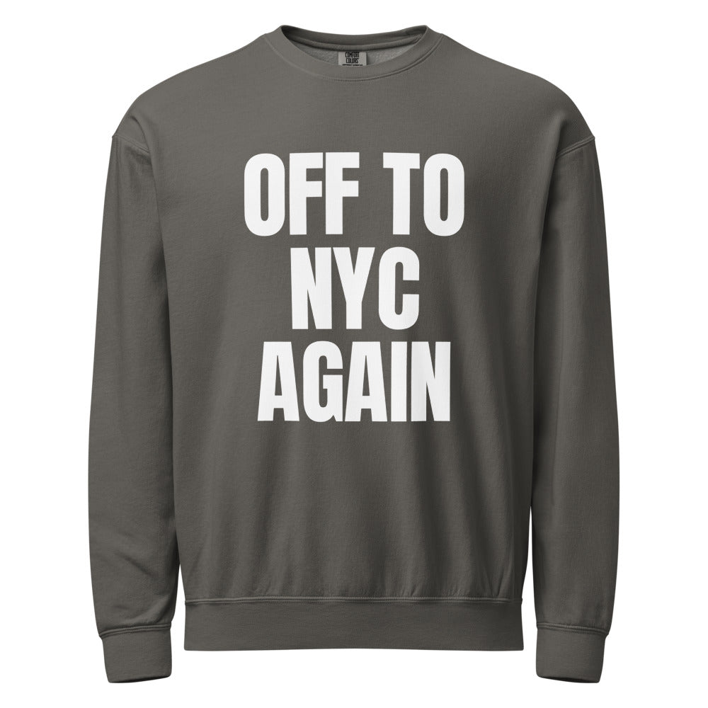 Off to NYC again — Crewneck — Pepper (front)