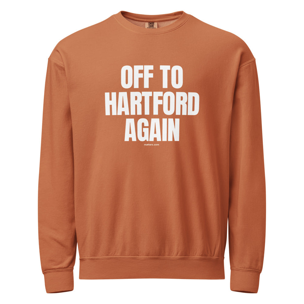 Off to Hartford again — Crewneck — Yam (front)