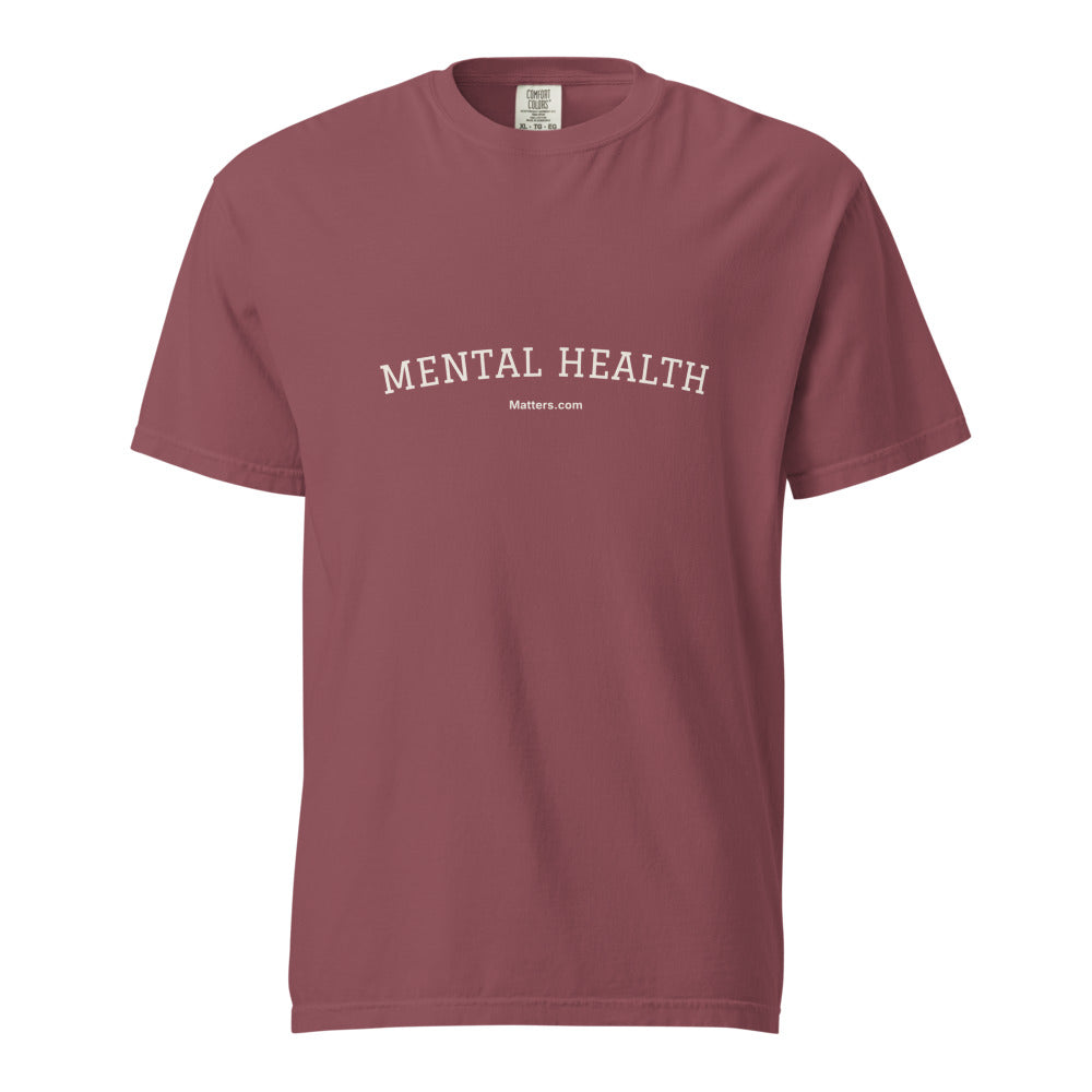 Mental Health Matters — Heavyweight Tee — Brick