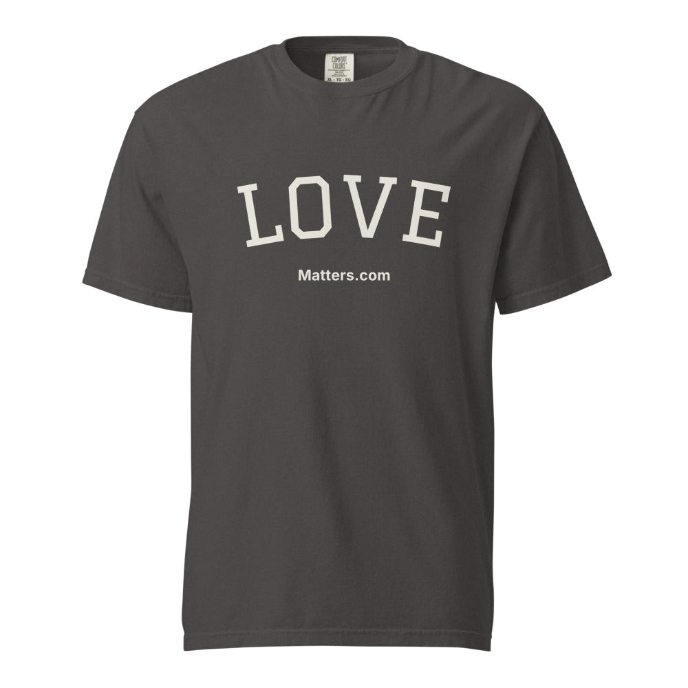 Love Matters — Heavyweight Tee — Graphite