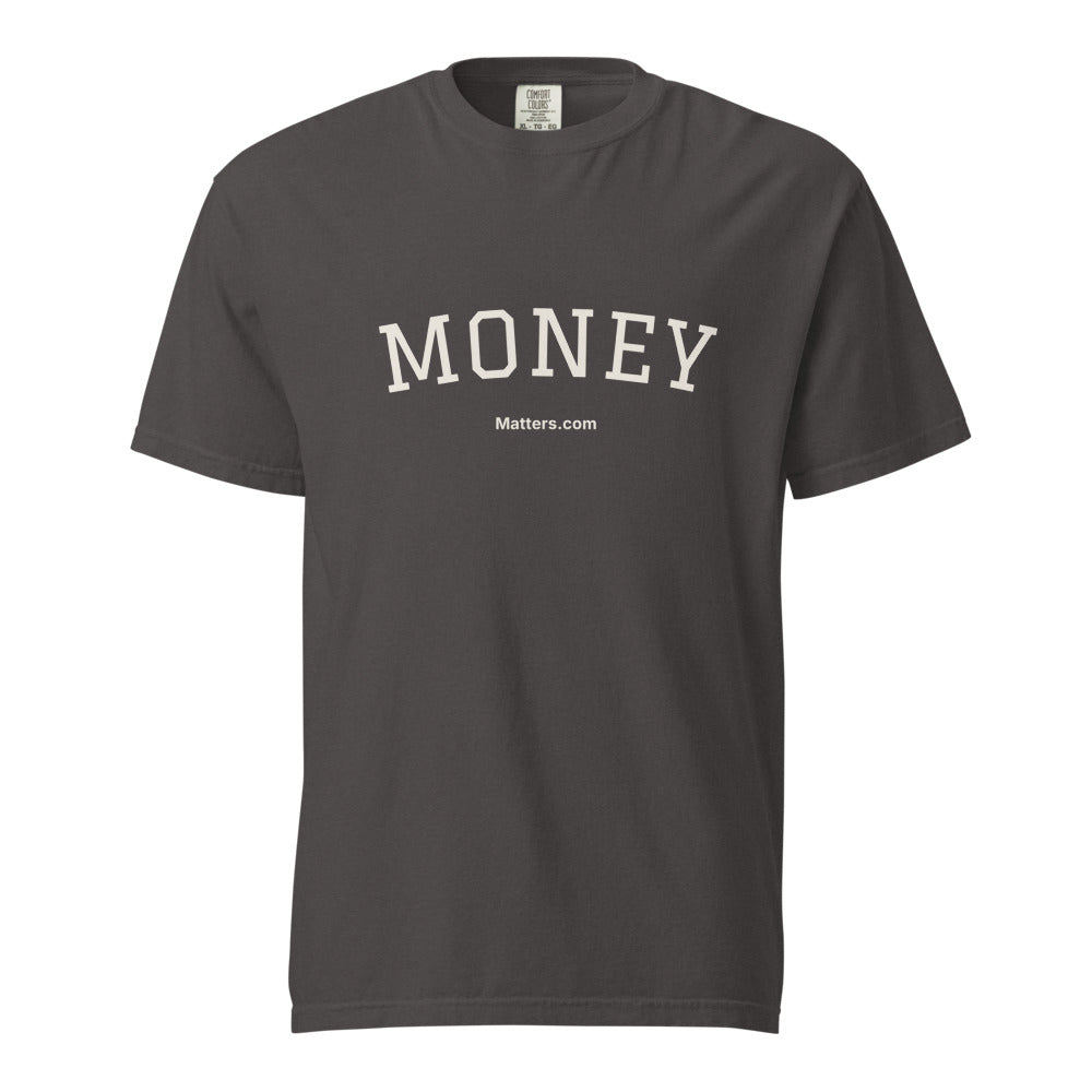Money Matters — Heavyweight Tee — Graphite