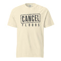 Cancel Floods — Tee — Ivory (front)