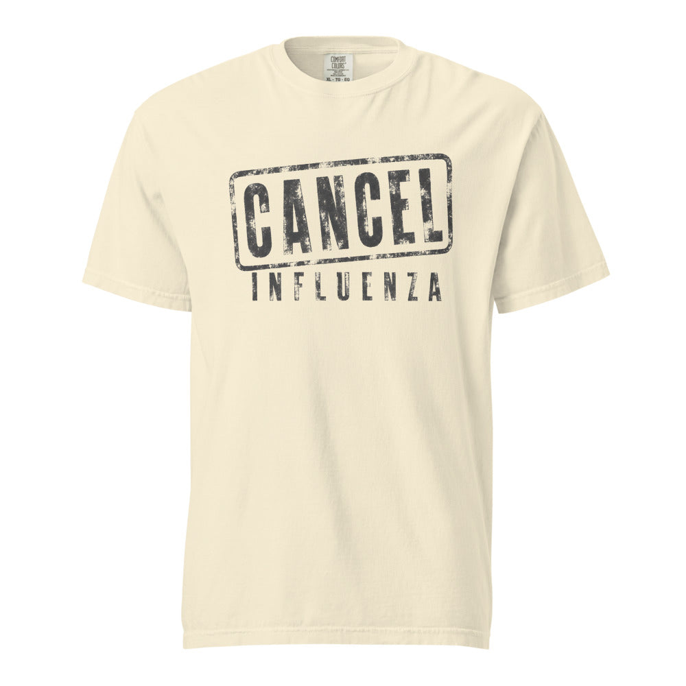 Cancel Influenza — Tee — Ivory (front)