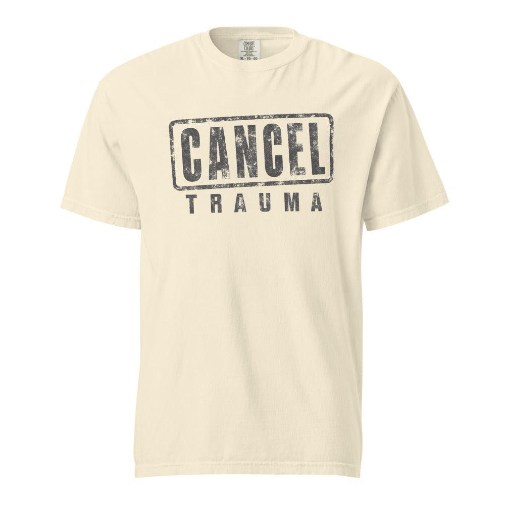 Cancel Trauma — Tee — Ivory (front)