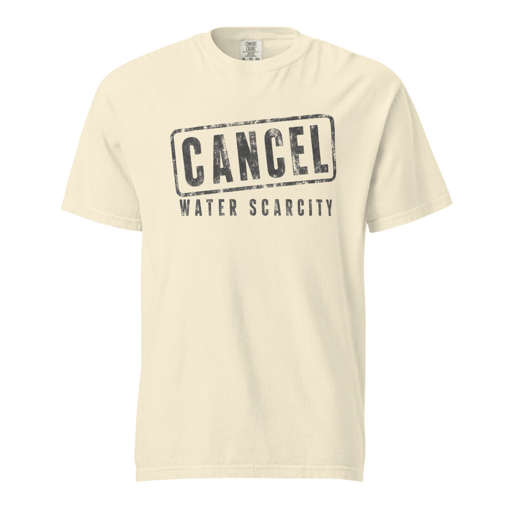 Cancel Water Scarcity — Tee — Ivory (front)