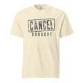Cancel Drought — Tee — Ivory (front)