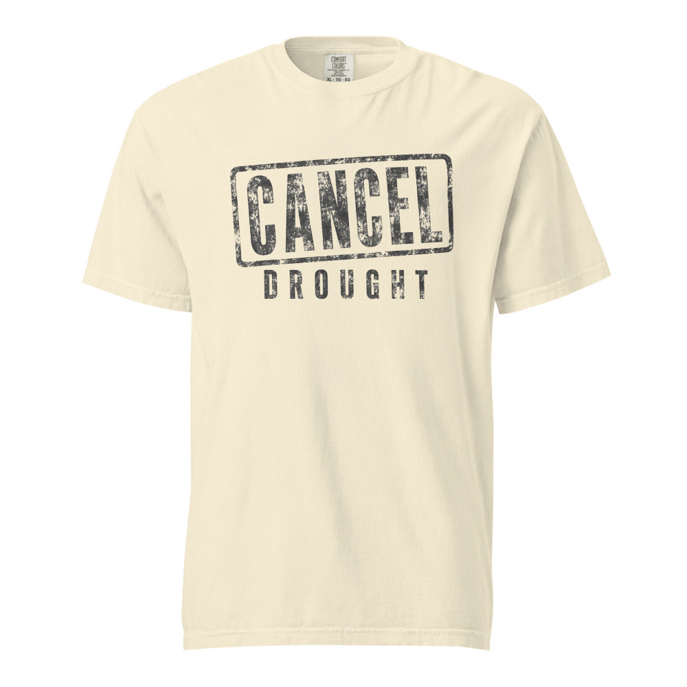 Cancel Drought — Tee — Ivory (front)
