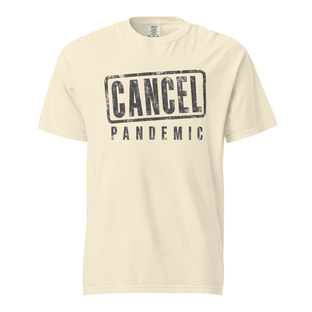 Cancel Pandemic — Tee — Ivory (front)