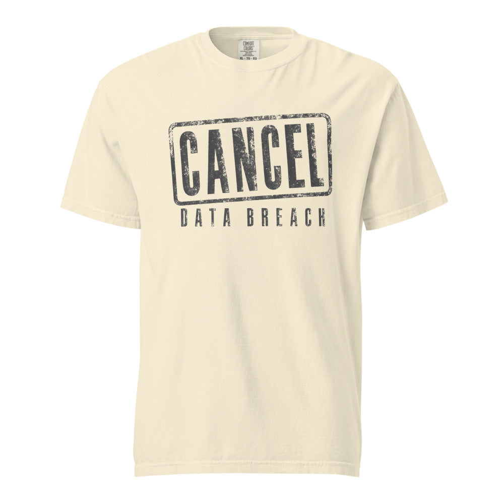 Cancel Data Breach — Tee — Ivory (front)