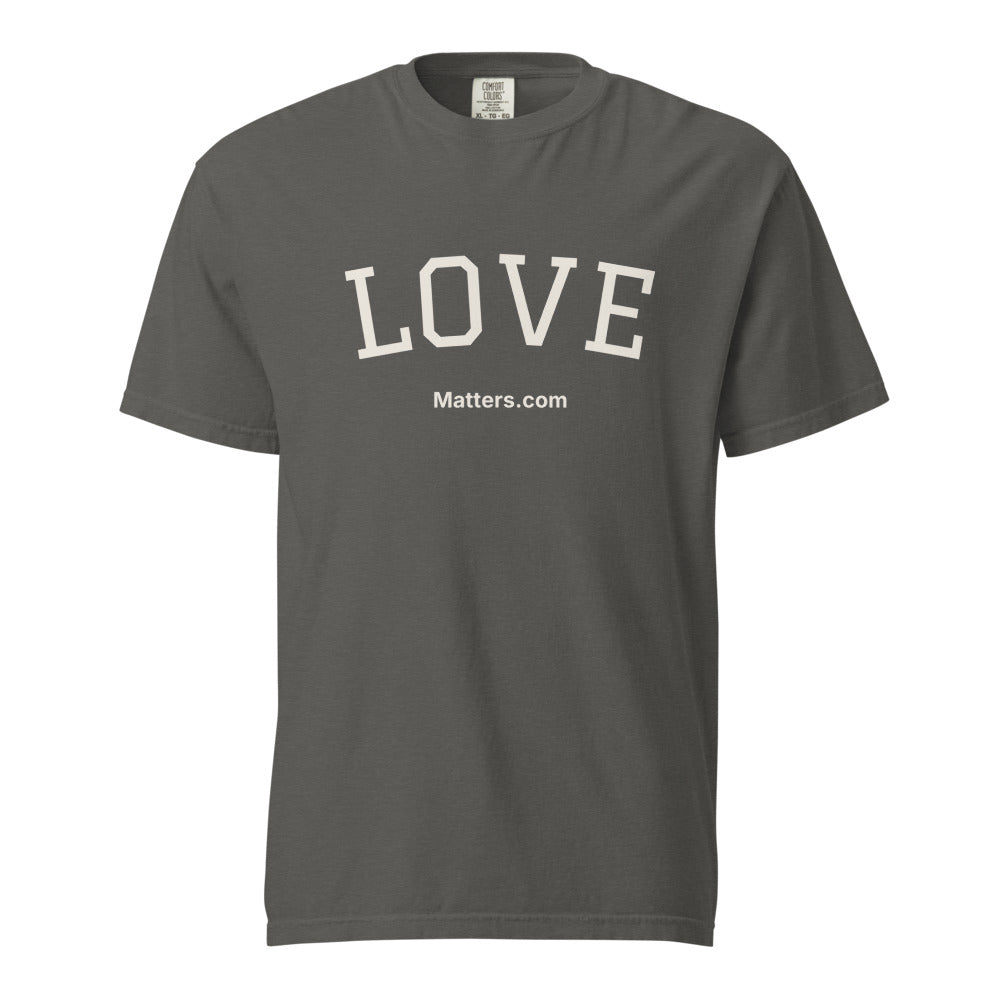 Love Matters — Heavyweight Tee — Pepper