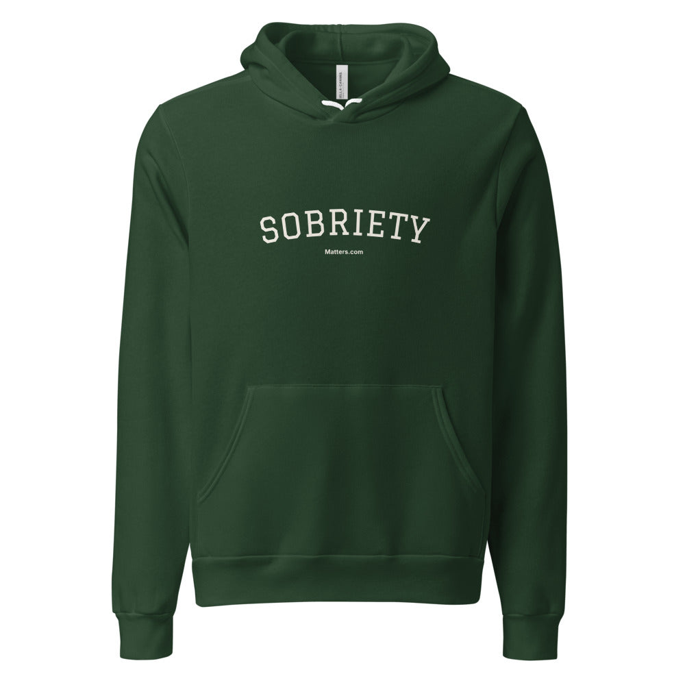 Sobriety — Collegiate Edition Hoodie — Forest