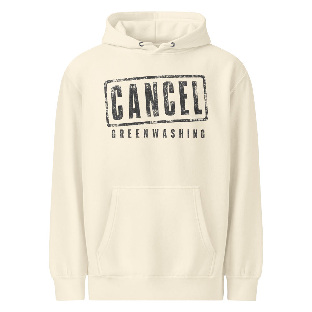Cancel Greenwashing — Hoodie — Sandshell (front)