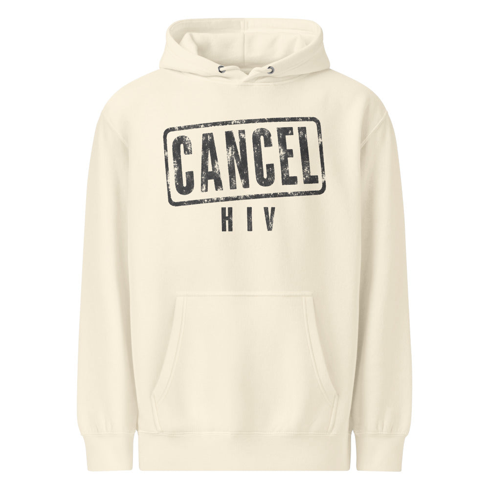 Cancel Hiv — Hoodie — Sandshell (front)