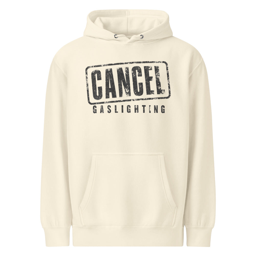 Cancel Gaslighting — Hoodie — Sandshell (front)