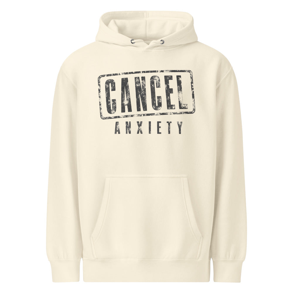 Cancel Anxiety — Soft Hoodie — Sandshell (front)