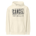 Cancel Infidelity — Hoodie — Sandshell (front)