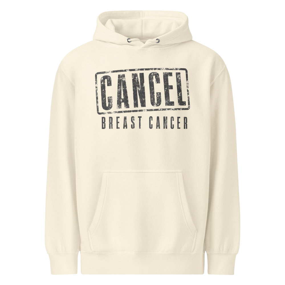 Cancel Breast Cancer — Hoodie — Sandshell (front)