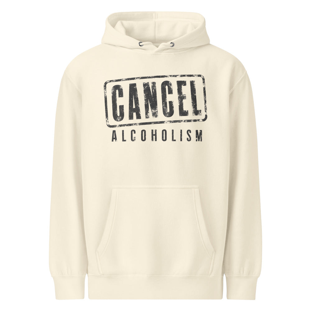 Cancel Alcoholism — Soft Hoodie — Sandshell (front)
