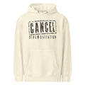 Cancel Dehumanization — Hoodie — Sandshell (front)