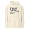 Cancel Heat Waves — Hoodie — Sandshell (front)