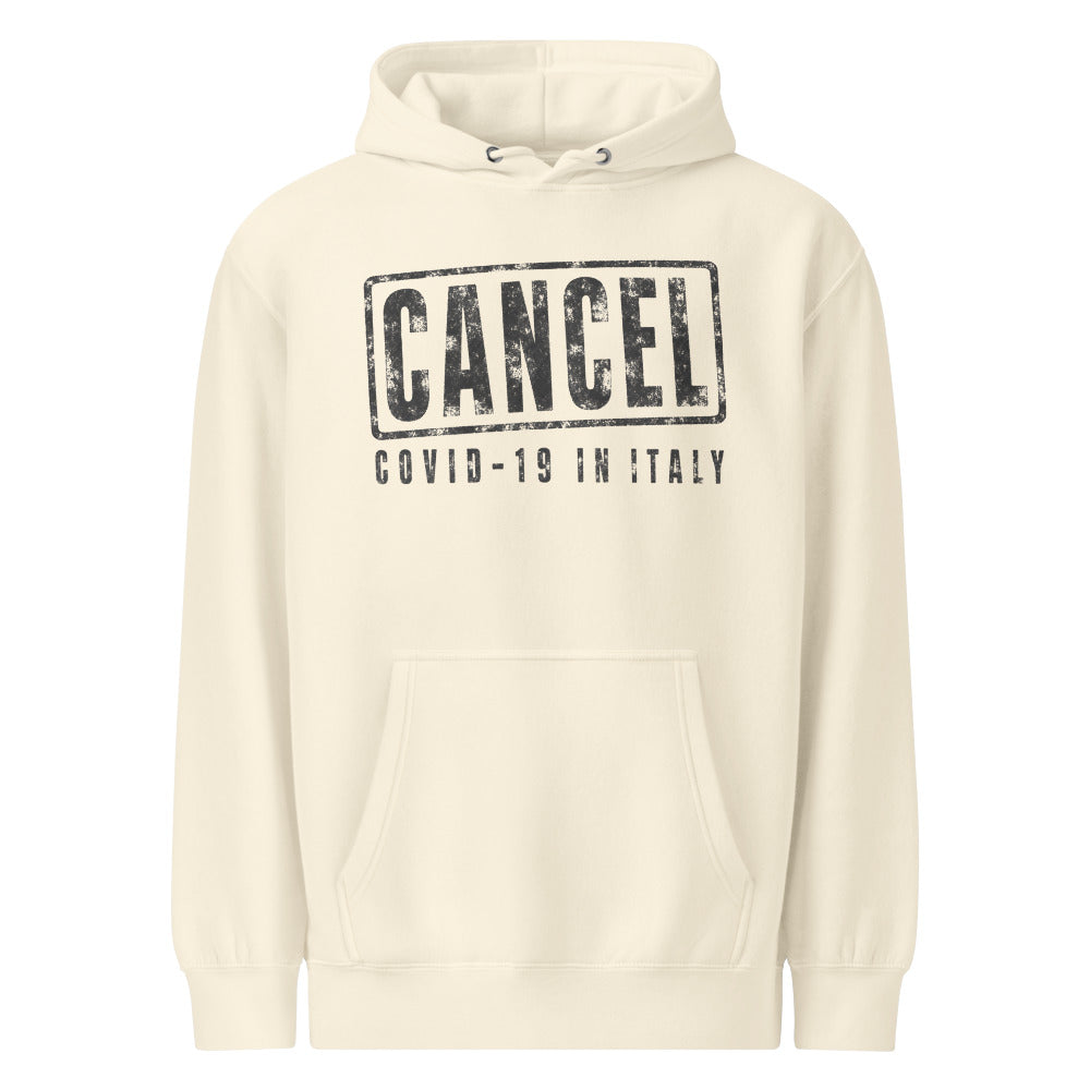Cancel Covid-19 In Italy — Soft Hoodie — Sandshell (front)