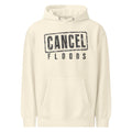 Cancel Floods — Hoodie — Sandshell (front)